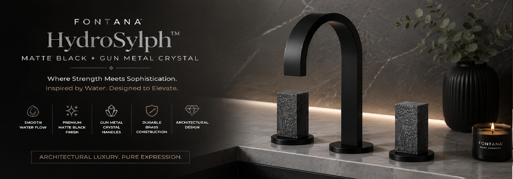 Fontana HydroSylph Matte Black + Gun Metal Crystal Faucets - Where Strength Meets Sophistication - Inspired by Water. Designed to Elevate - Architectural Luxury, Pure Expression